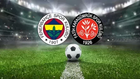 Fenerbahçe 2 – 1 Fatih Karagümrük maç özeti izle