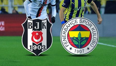 Beşiktaş – Fenerbahçe maçı ne zaman, hangi kanalda?